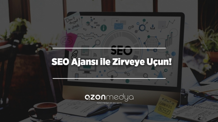 SEO Ajansı ile Zirveye Uçun!